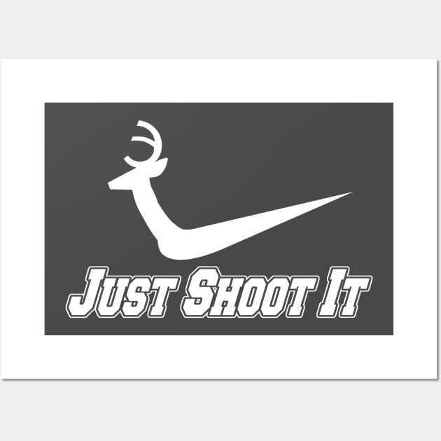 Just Shoot It Hunting Shirt Wall Art by Hamjam